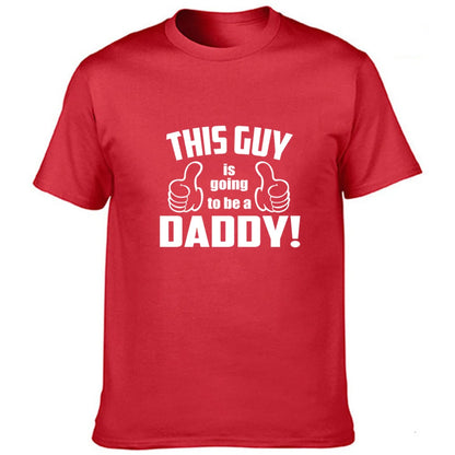 This Guy Is Going To Be A Daddy! T Shirt. - Top Daddy Gear