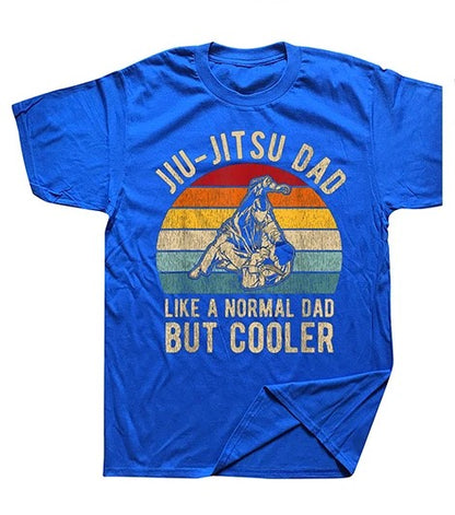 Jiu Jitsu Dad, BJJ Father. Like A Normal Dad But Cooler, T Shirt.